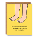 Retired: No Pants, No Problem Card-1