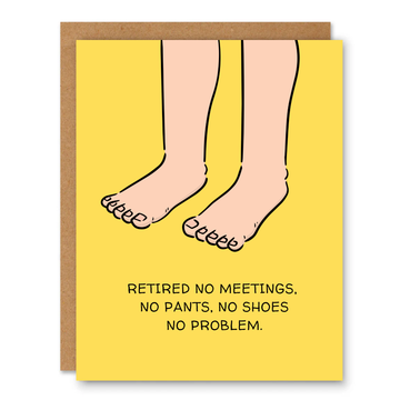 Retired: No Pants, No Problem Card