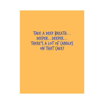 Take A Deep Breath Birthday Card