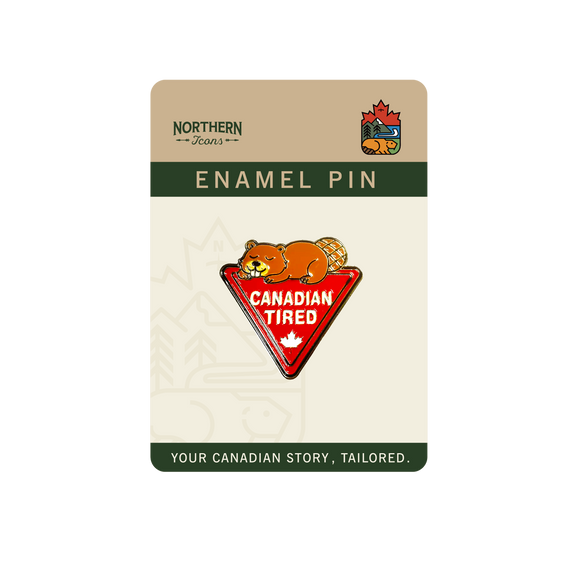 Canadian Tired Enamel Pin