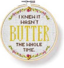 I Knew it Wasn't Butter Cross Stitch Kit - 0