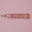 Drive Safe Bitch Wristlet-1