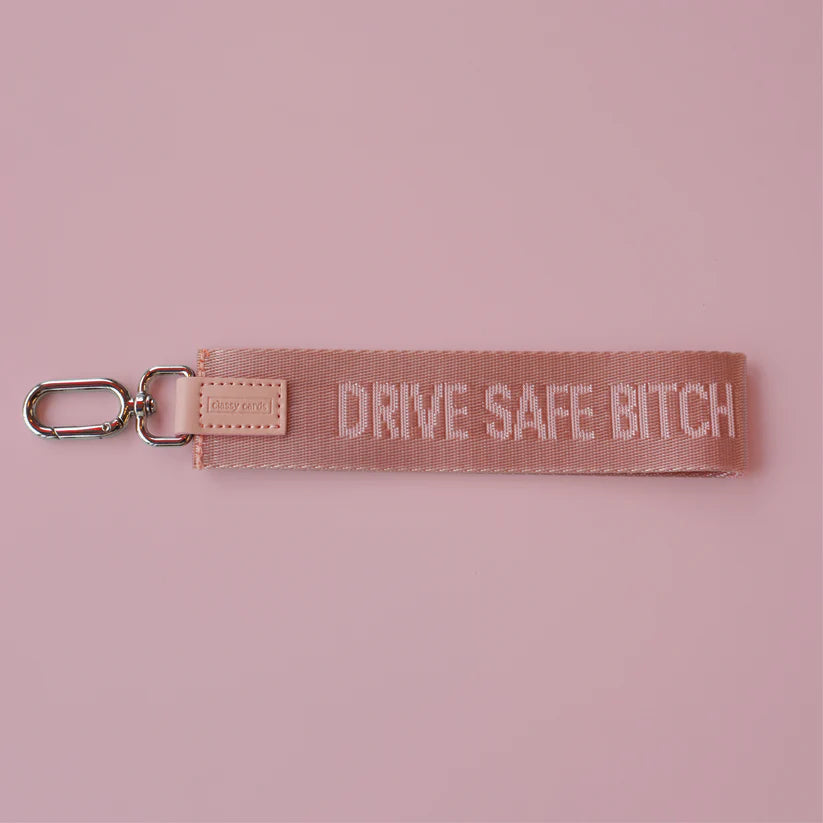 Drive Safe Bitch Wristlet