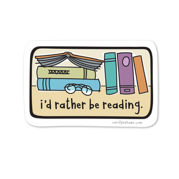 I'd Rather Be Reading Vinyl Sticker