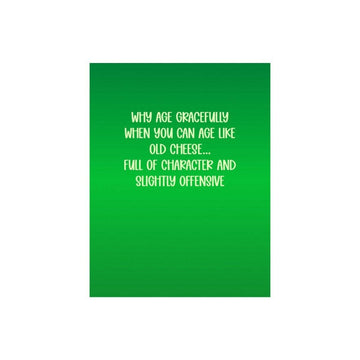Why Age Gracefully Birthday Card