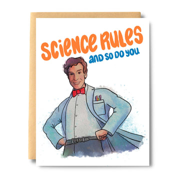 Science Rules, And So Do You, Bill Nye Card - Handmade Canadian greeting card featuring Bill Nye illustration with "Science Rules and So Do You" text, perfect unique gift.