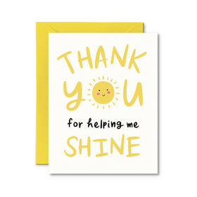 Thank You for Helping me Shine Card