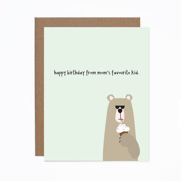 Birthday Mom’s Fave Kid Card - Handmade Canadian birthday card with cartoon bear holding cupcake, “mom’s favorite kid” text, A2 size.