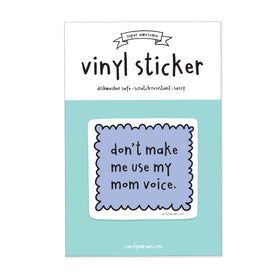 Mom Voice Vinyl Sticker - 0