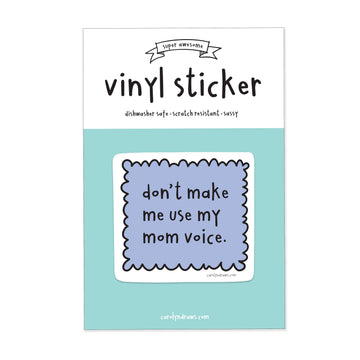 Mom Voice Vinyl Sticker - 0