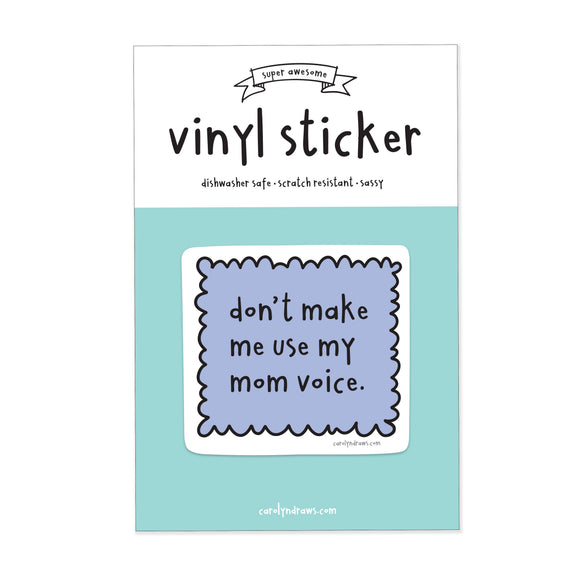 Mom Voice Vinyl Sticker