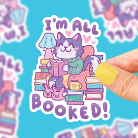I'm All Booked Vinyl Sticker