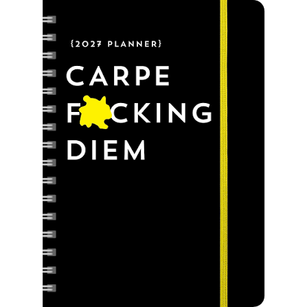 2027 Carpe F*cking Diem Planner