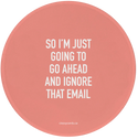 Ignore Email Mousepad