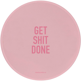 Get Shit Done Mousepad - 0