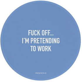 Pretending to Work Mousepad - 0