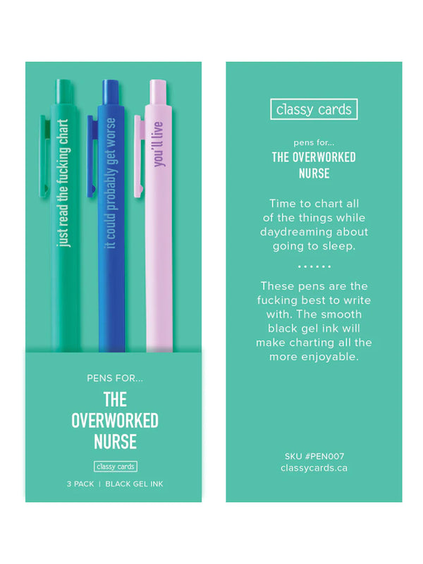 Overworked Nurse Pens