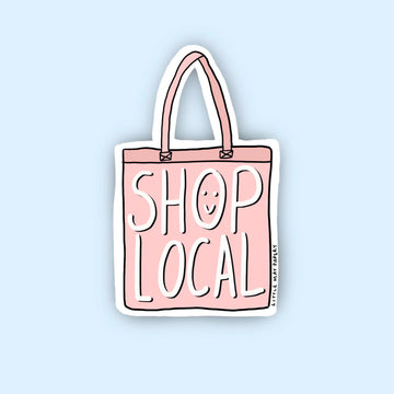 Shop Local Tote Sticker - Pink tote bag sticker with white "Shop Local" text, handmade Canadian gift design.