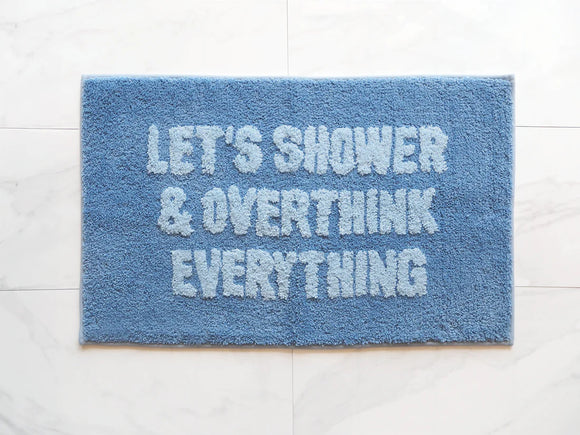 Overthink Everything Bath Mat