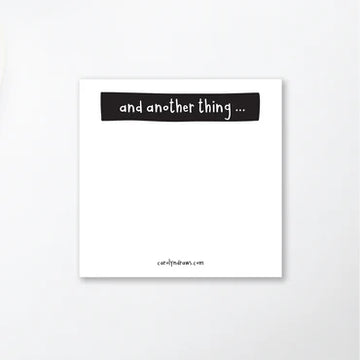 And Another Thing ... Post-it™ Sticky Notes