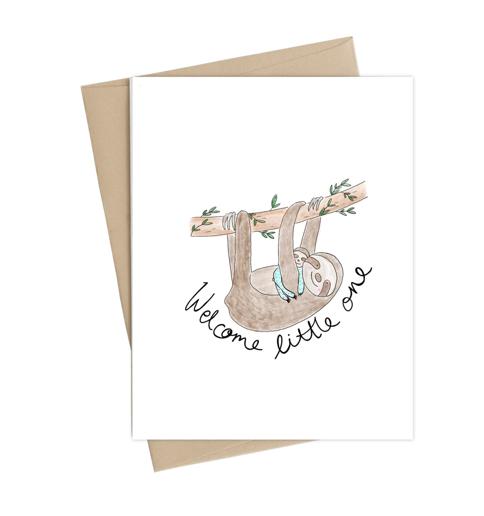 A white card with a sloth holding a baby sloth while hanging from a branch. Below them reads "welcome little one" in black text