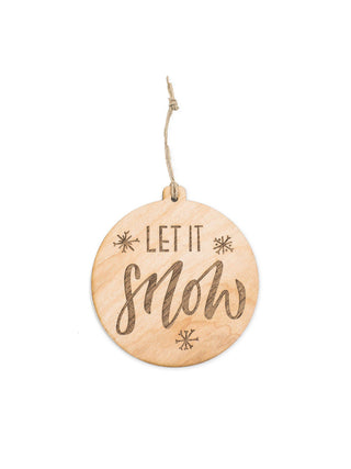 Let it Snow Wood Ornament