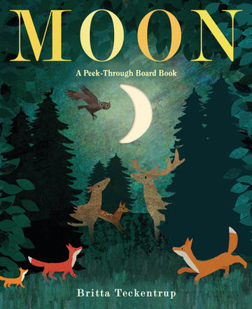 Moon: A Peek-Through Board Book - Moon board book cover with woodland animals around a crescent moon, handmade Canadian gift.