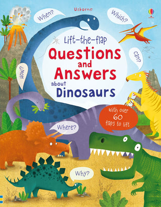 Lift-the-Flap Questions and Answers About Dinosaurs Book