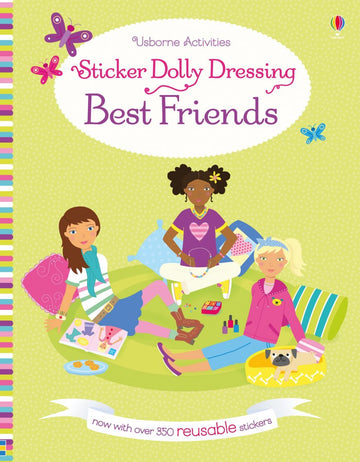Sticker Dolly Dressing Best Friends - Sticker Dolly Dressing Best Friends book with colorful cover showing three diverse girls sitting with stickers, unique.