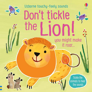 Don't Tickle The Lion! you might make it roar Book