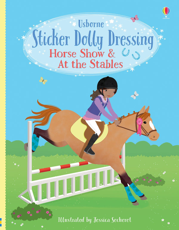 Sticker Dolly Dressing Horse Show & At the Stables (Sticker Book)