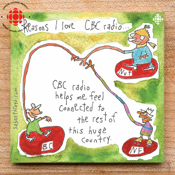 A green magnet with 3 people in different parts of Canada connecting hand and the words “Why I love CBC Radio…CBC Radio helps me feel connected to the rest of this huge country”