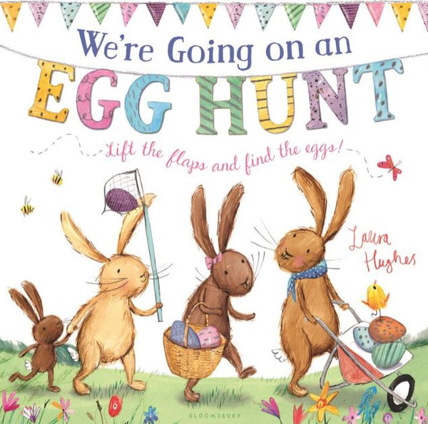 We're Going on an Egg Hunt (A Lift-the-Flap Adventure Book)