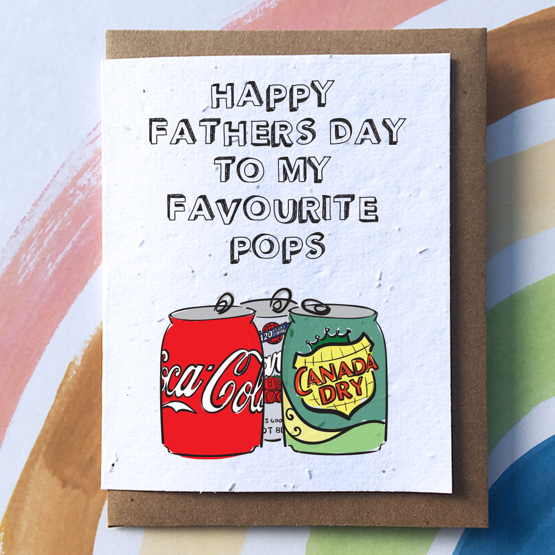 A white card with pop cans and the words "Happy Father's Day to my Favourite Pops"