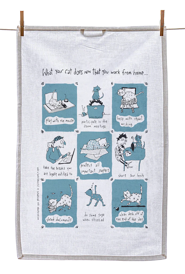 Tea Towel - What your cat does now that you work from home