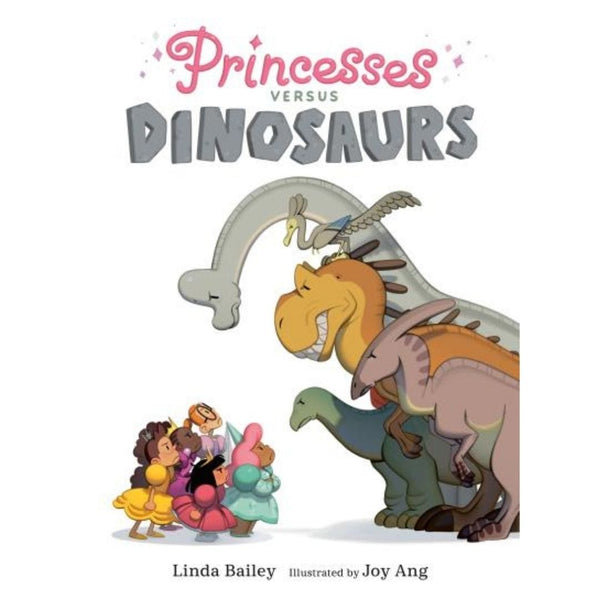 Princesses Versus Dinosaurs -children's picture book
