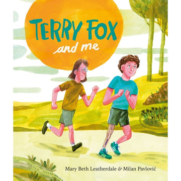 Terry Fox & Me (Book) - Terry Fox & Me book cover with two boys running, bright colors, Canadian children's gift book.