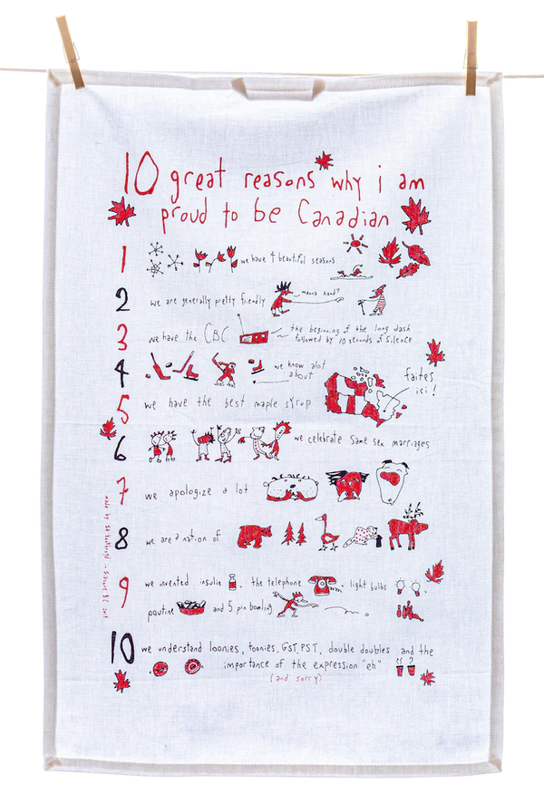 Tea Towel - 10 Great Reasons Why I Am Proud to Be Canadian
